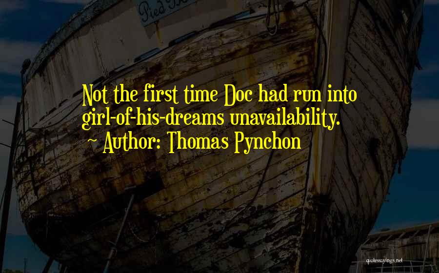 Unavailability Quotes By Thomas Pynchon