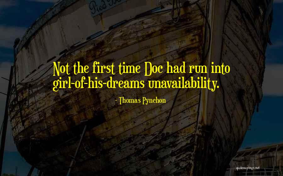 Unavailability Quotes By Thomas Pynchon