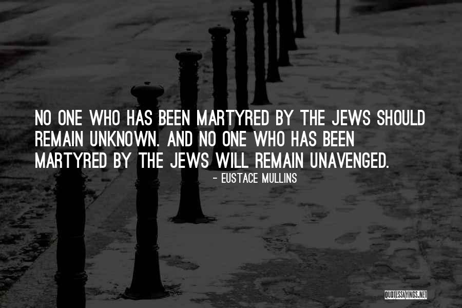 Unavenged Quotes By Eustace Mullins Unavenged Quotes By Eustace Mullins