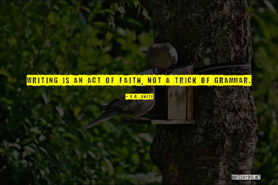 Unawareness Synonym Quotes By E.B. White