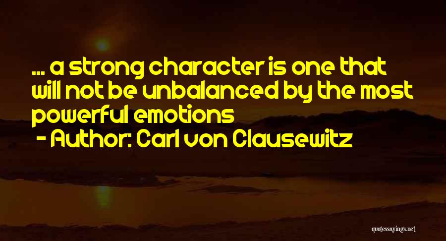 Unbalanced Quotes By Carl Von Clausewitz