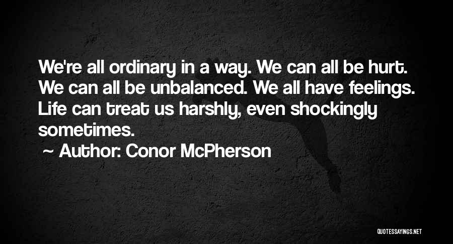 Unbalanced Quotes By Conor McPherson