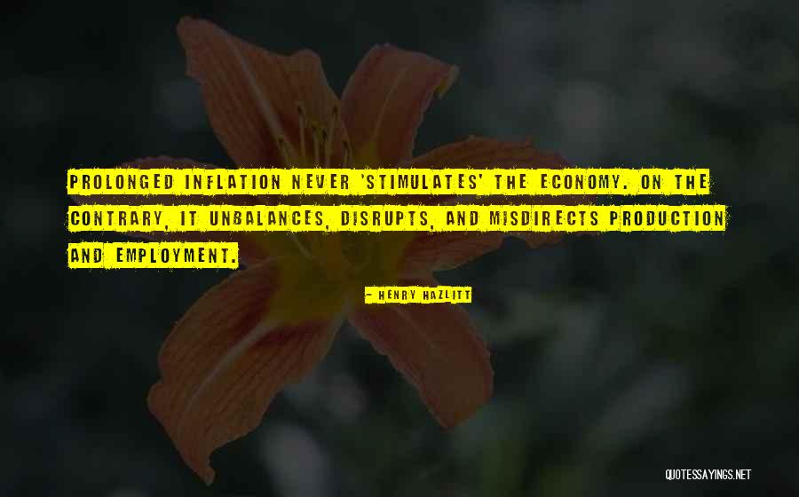 Unbalances Quotes By Henry Hazlitt Unbalances Quotes By Henry Hazlitt