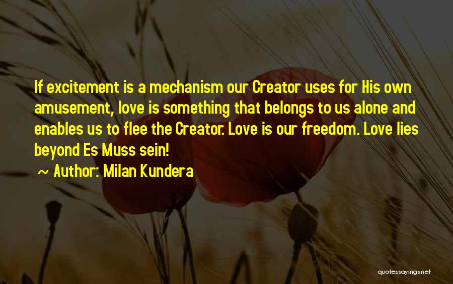 Unbearable Lightness Quotes By Milan Kundera