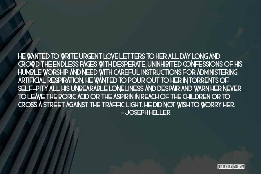 Unbearable Love Quotes By Joseph Heller Unbearable Love Quotes By Joseph Heller