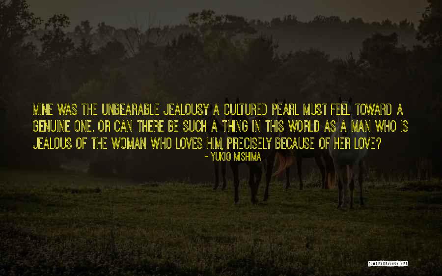 Unbearable Love Quotes By Yukio Mishima Unbearable Love Quotes By Yukio Mishima