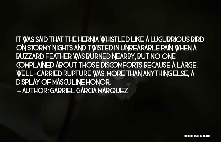 Unbearable Pain Quotes By Gabriel Garcia Marquez