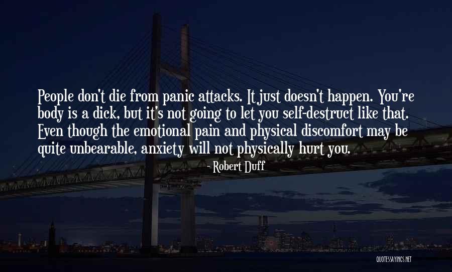 Unbearable Pain Quotes By Robert Duff