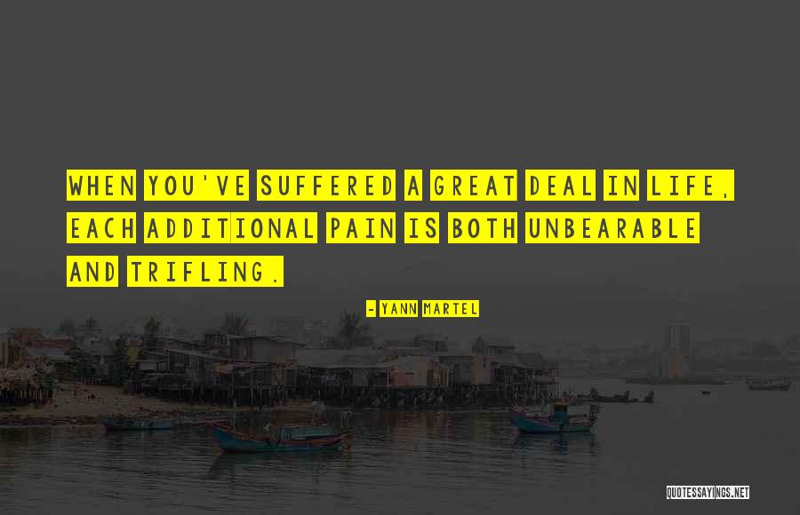 Unbearable Pain Quotes By Yann Martel