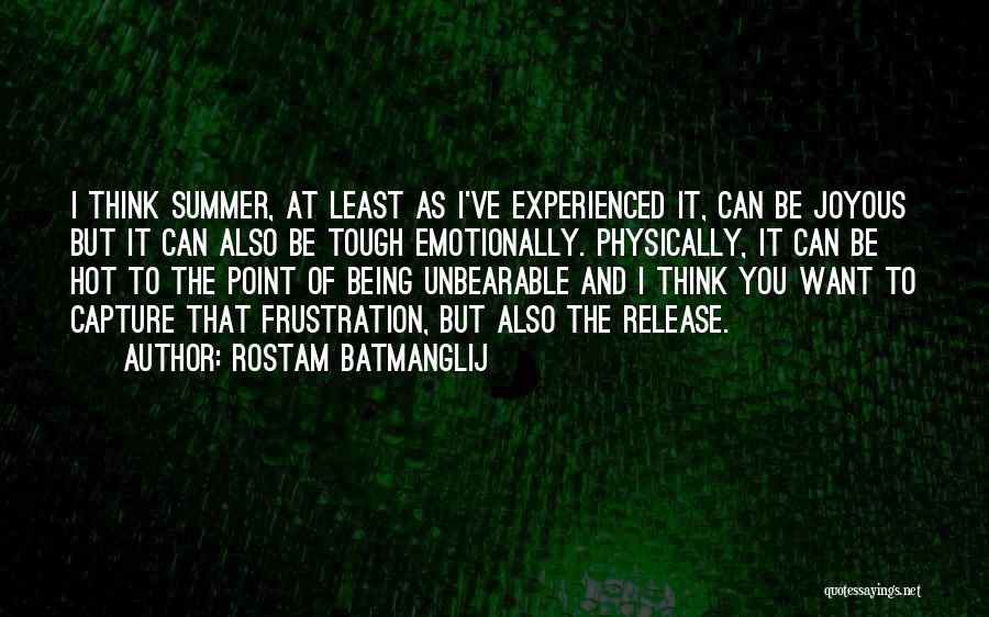 Unbearable Summer Quotes By Rostam Batmanglij