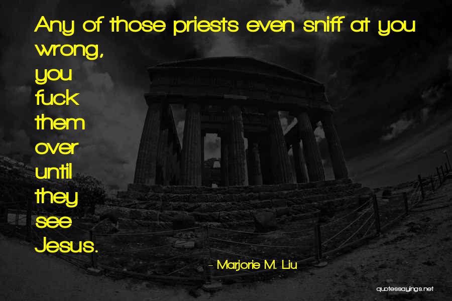 Unbeing Quotes By Marjorie M. Liu Unbeing Quotes By Marjorie M. Liu