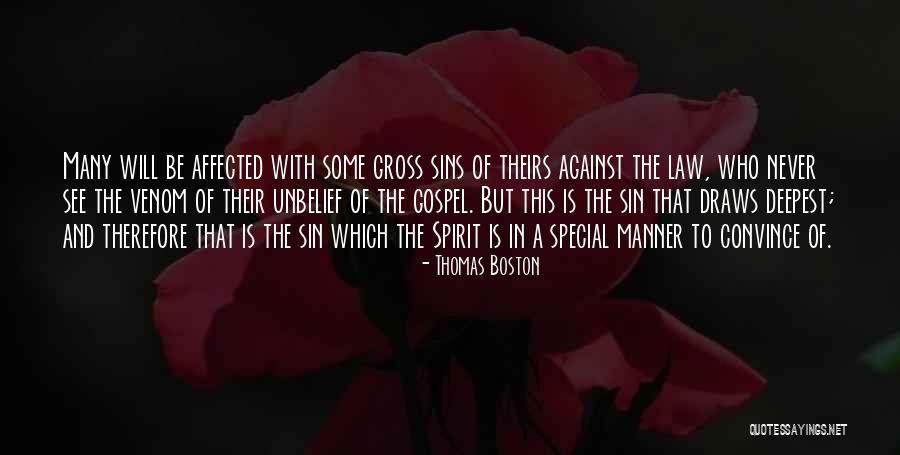 Unbelief Is Sin Quotes By Thomas Boston Unbelief Is Sin Quotes By Thomas Boston