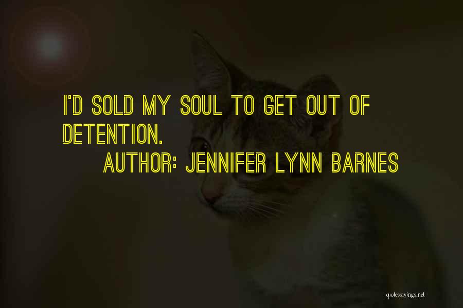 Unbelievable Funny Quotes By Jennifer Lynn Barnes