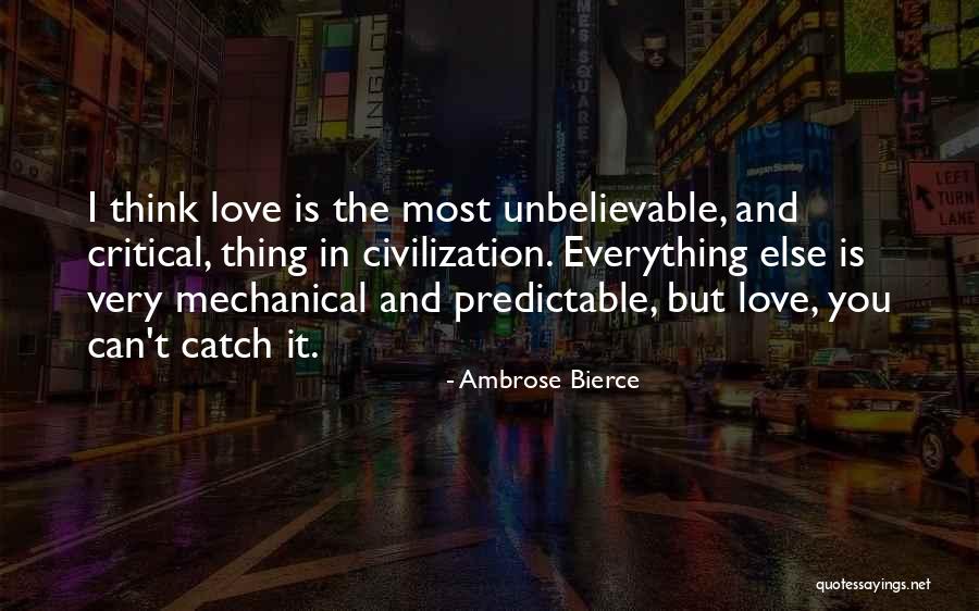 Unbelievable Love Quotes By Ambrose Bierce Unbelievable Love Quotes By Ambrose Bierce