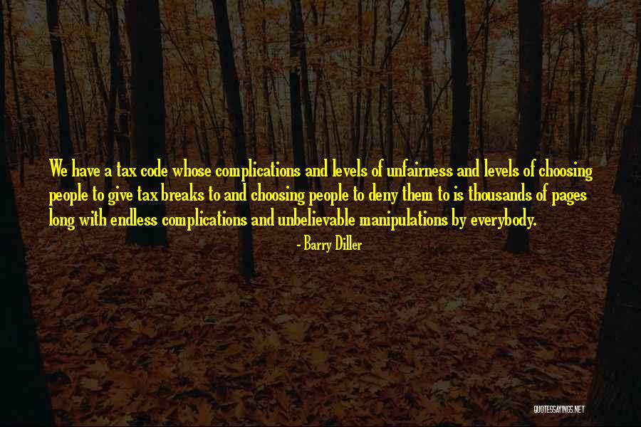 Unbelievable People Quotes By Barry Diller Unbelievable People Quotes By Barry Diller