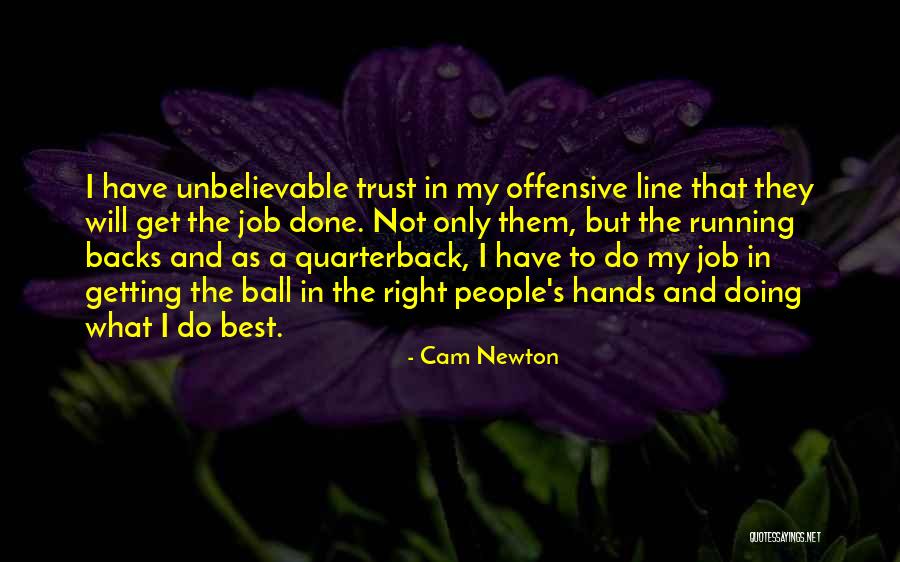 Unbelievable People Quotes By Cam Newton Unbelievable People Quotes By Cam Newton