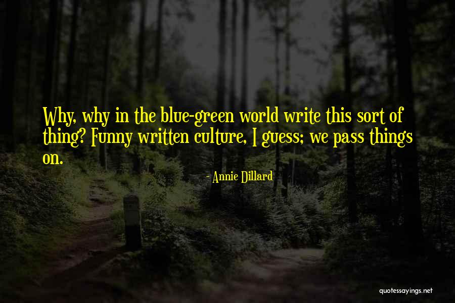 Unbelievably Inspirational Quotes By Annie Dillard Unbelievably Inspirational Quotes By Annie Dillard