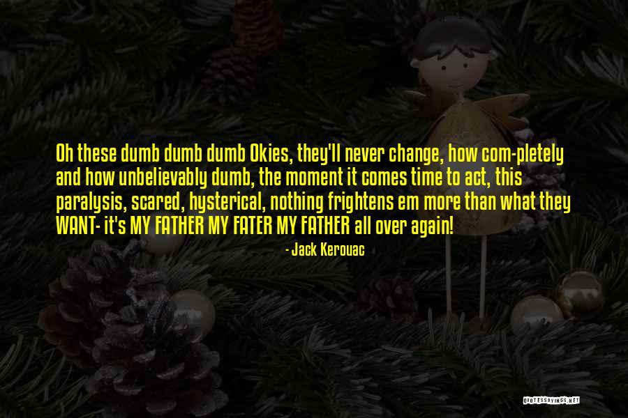 Unbelievably Inspirational Quotes By Jack Kerouac Unbelievably Inspirational Quotes By Jack Kerouac