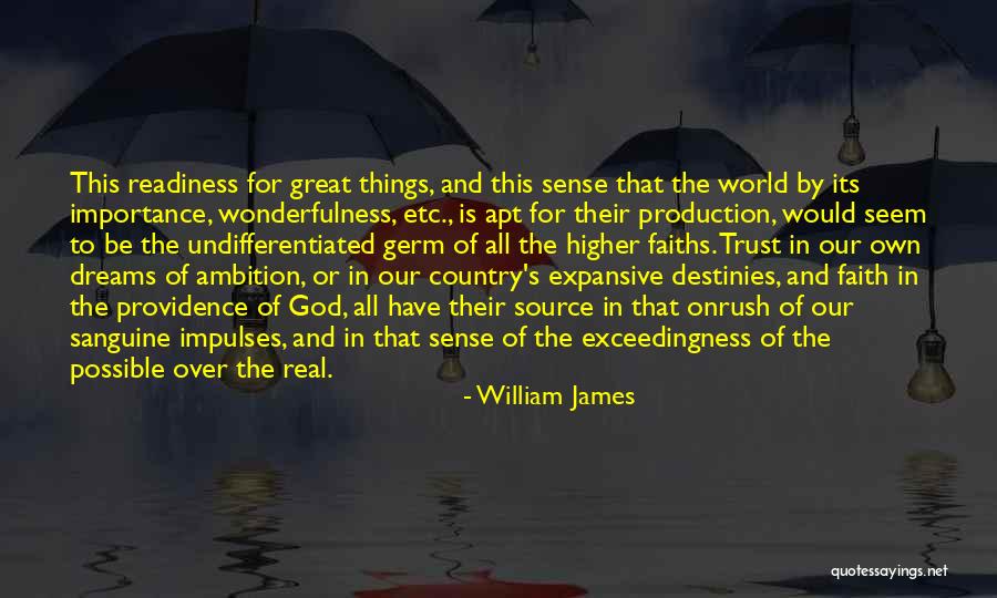 Unbelieve Love Quotes By William James Unbelieve Love Quotes By William James