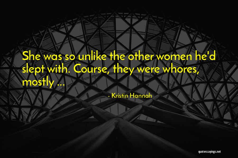 Unbelieved Quotes By Kristin Hannah Unbelieved Quotes By Kristin Hannah