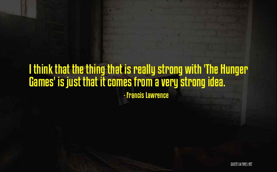Unbelieved Synonyms Quotes By Francis Lawrence Unbelieved Synonyms Quotes By Francis Lawrence