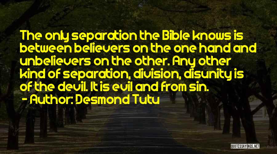 Unbelievers Bible Quotes By Desmond Tutu