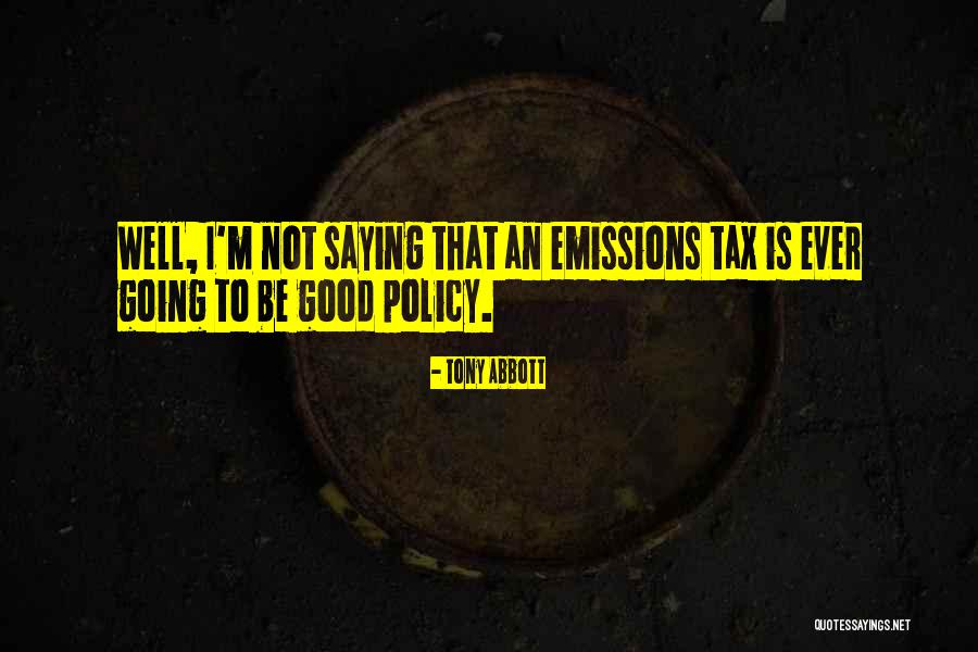 Unbelongingness Quotes By Tony Abbott Unbelongingness Quotes By Tony Abbott