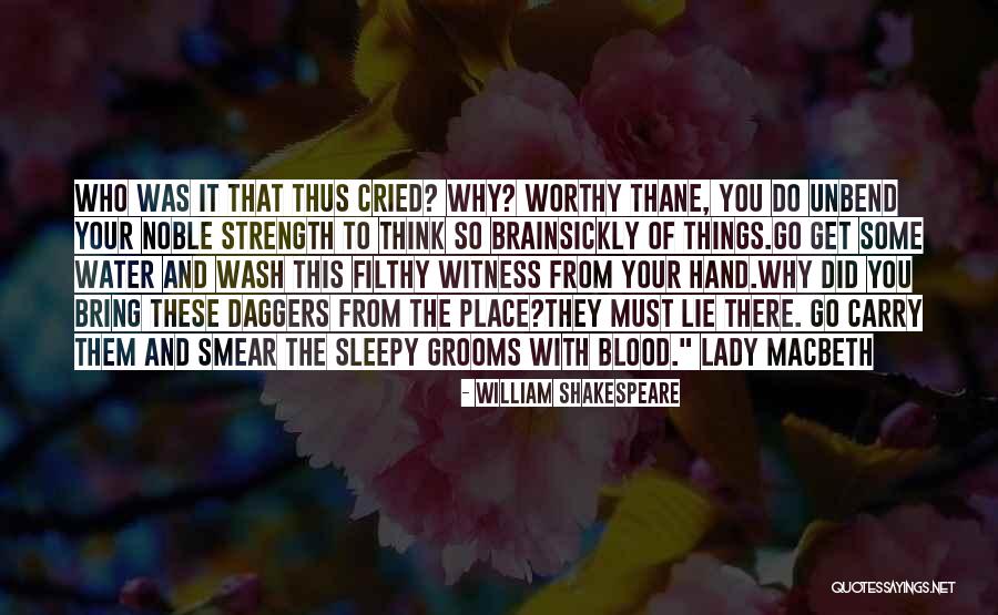 Unbend Quotes By William Shakespeare Unbend Quotes By William Shakespeare