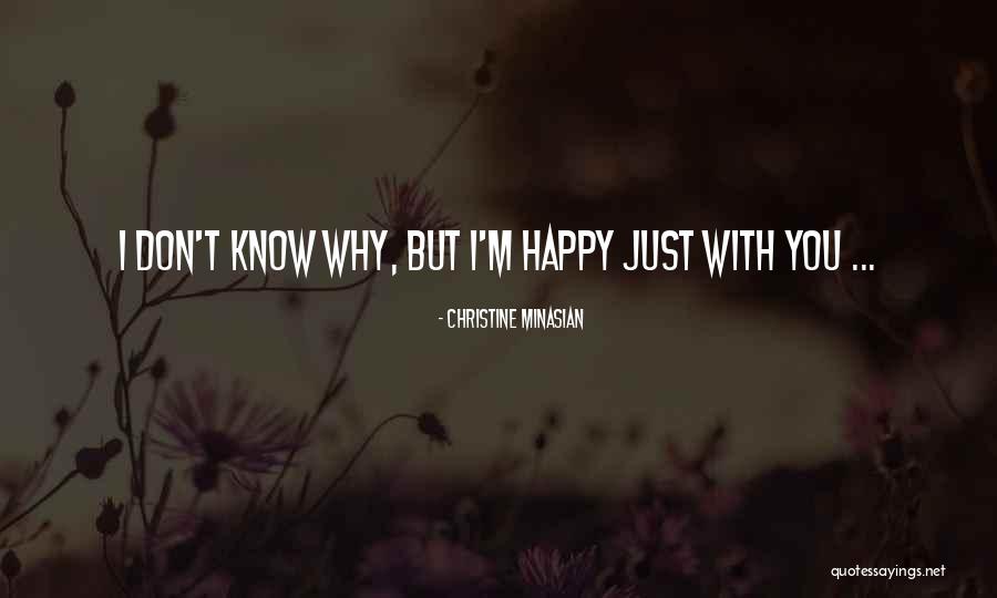 Unbending Flower Quotes By Christine Minasian Unbending Flower Quotes By Christine Minasian