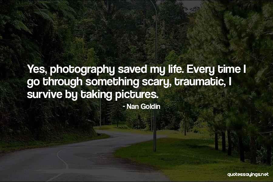 Unbeneficial Quotes By Nan Goldin Unbeneficial Quotes By Nan Goldin