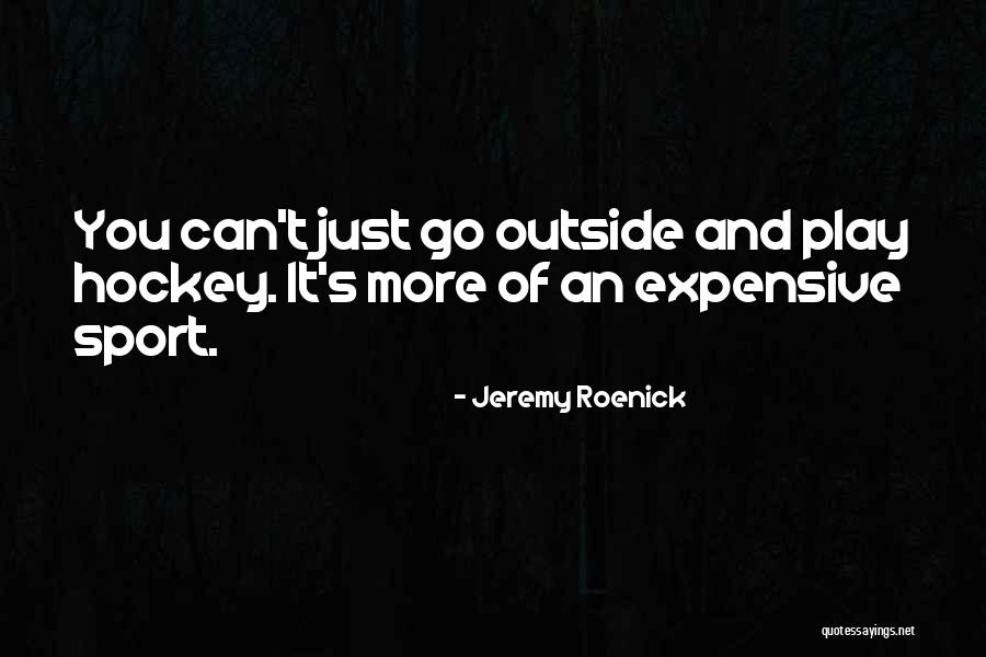 Unblackened Quotes By Jeremy Roenick Unblackened Quotes By Jeremy Roenick