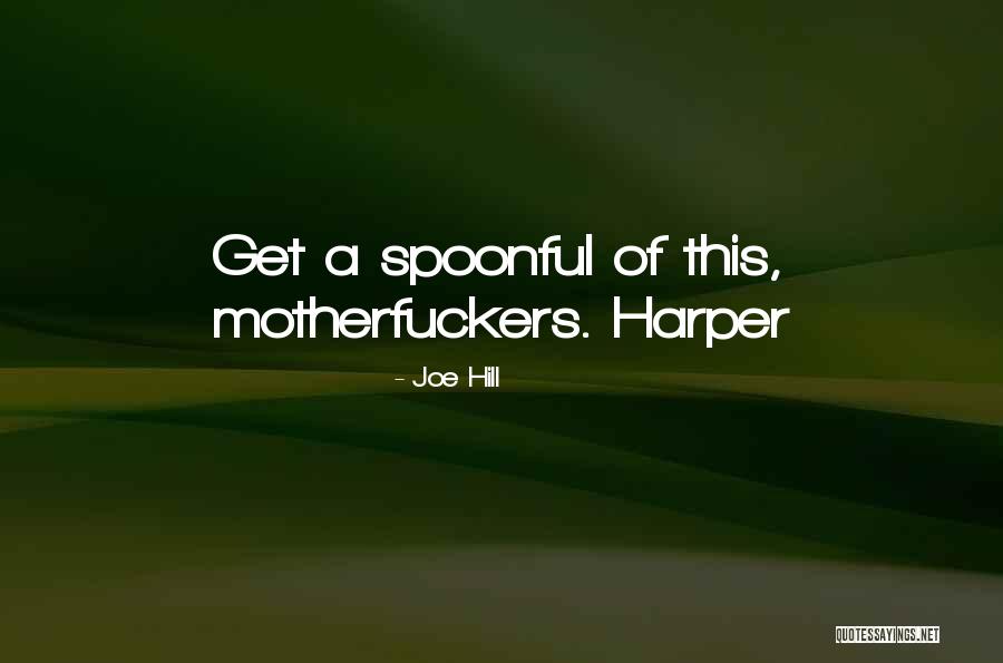 Unbodied Witch Quotes By Joe Hill Unbodied Witch Quotes By Joe Hill