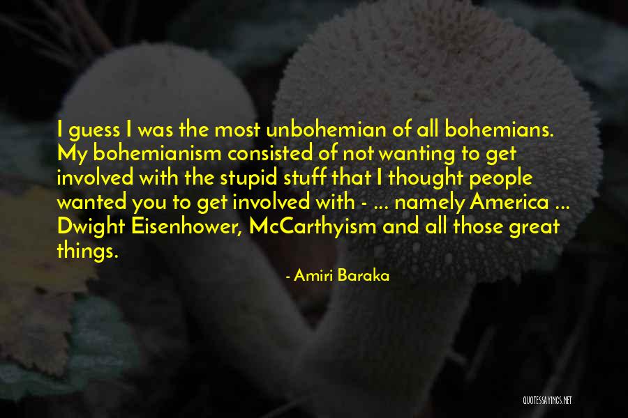Unbohemian Quotes By Amiri Baraka Unbohemian Quotes By Amiri Baraka