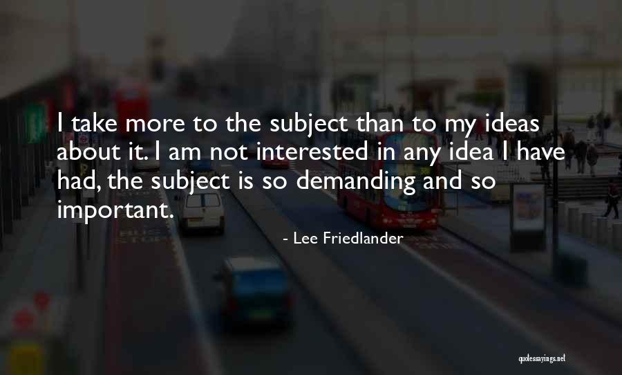 Unbolt Exhaust Quotes By Lee Friedlander Unbolt Exhaust Quotes By Lee Friedlander