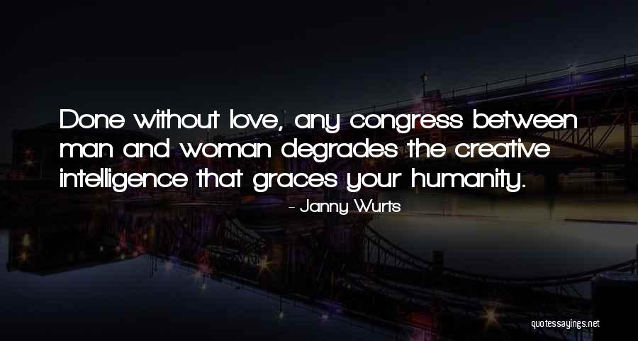 Unborn Grandchild Quotes By Janny Wurts Unborn Grandchild Quotes By Janny Wurts
