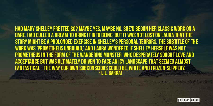 Unbound Love Quotes By L.L. Barkat Unbound Love Quotes By L.L. Barkat