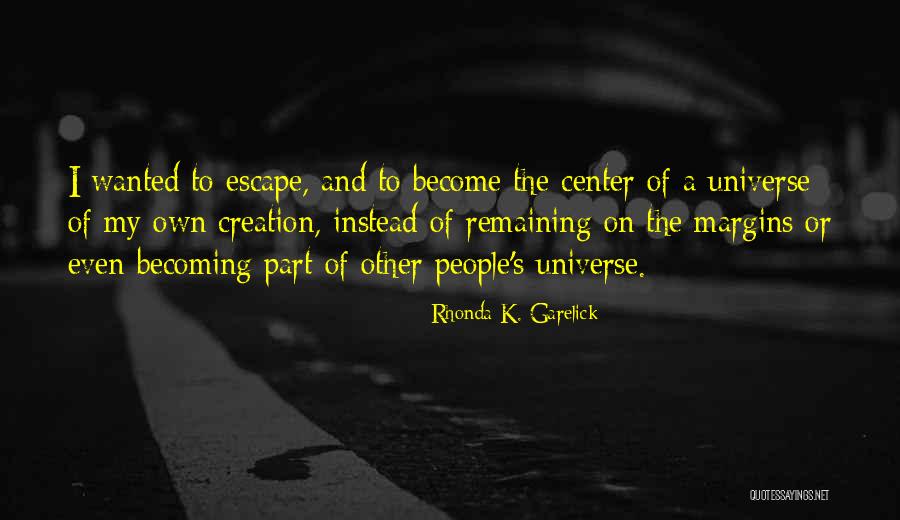 Unboundedness Is Usually A Sign Quotes By Rhonda K. Garelick