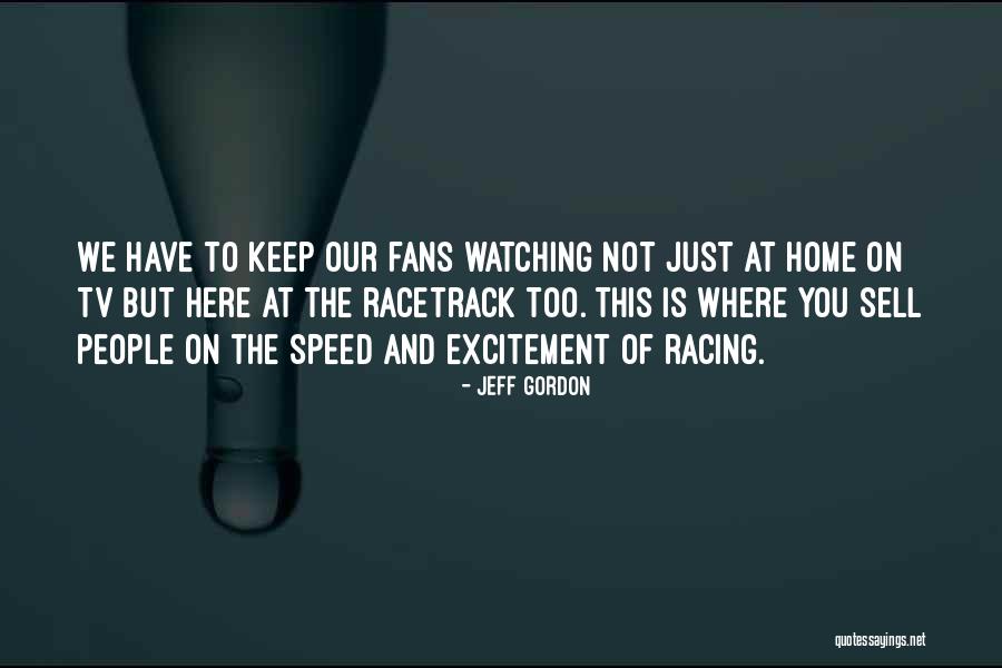 Unbraiding Quotes By Jeff Gordon Unbraiding Quotes By Jeff Gordon