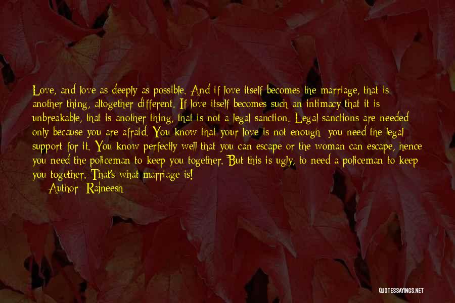 Unbreakable Marriage Quotes By Rajneesh
