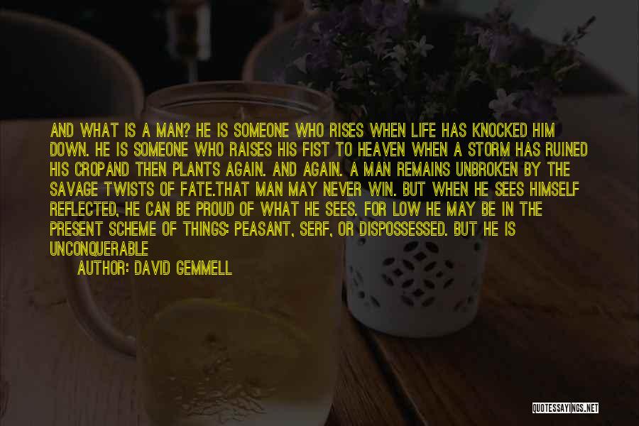 Unbroken Quotes By David Gemmell