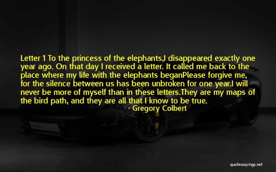 Unbroken The Bird Quotes By Gregory Colbert Unbroken The Bird Quotes By Gregory Colbert
