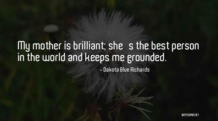 Unbrushed Quotes By Dakota Blue Richards Unbrushed Quotes By Dakota Blue Richards