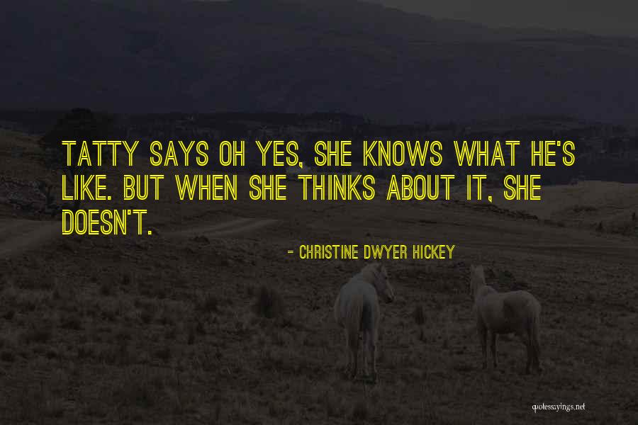 Unbuckled Chin Quotes By Christine Dwyer Hickey Unbuckled Chin Quotes By Christine Dwyer Hickey
