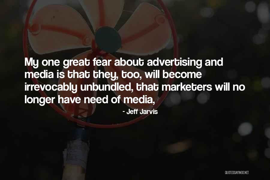 Unbundled Quotes By Jeff Jarvis Unbundled Quotes By Jeff Jarvis