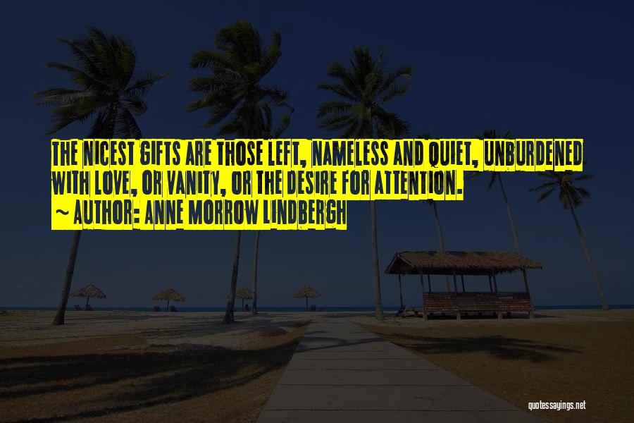 Unburdened Quotes By Anne Morrow Lindbergh