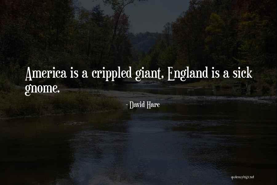 Unburies Quotes By David Hare