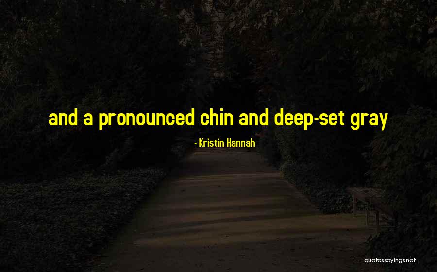 Unbuttoned Beauty Quotes By Kristin Hannah Unbuttoned Beauty Quotes By Kristin Hannah