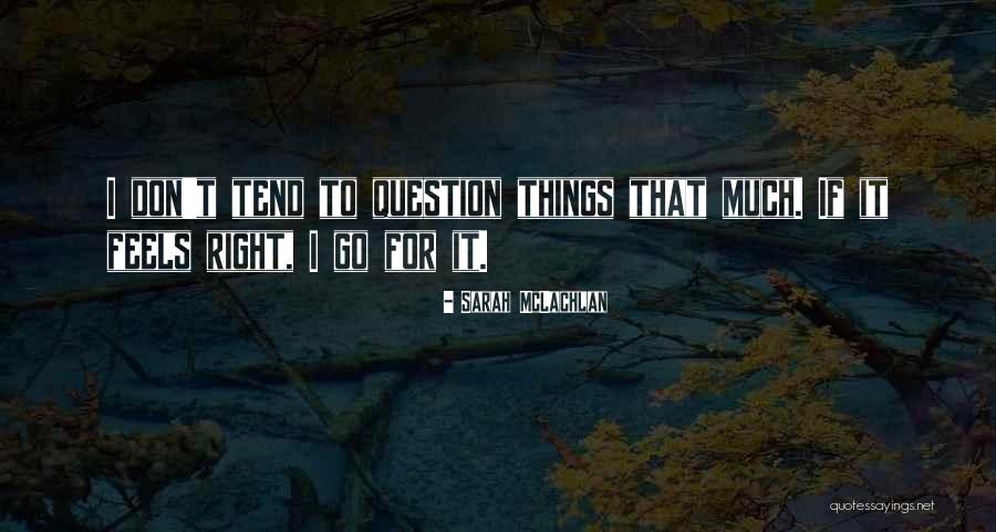 Unbuttoned Flannel Quotes By Sarah McLachlan Unbuttoned Flannel Quotes By Sarah McLachlan