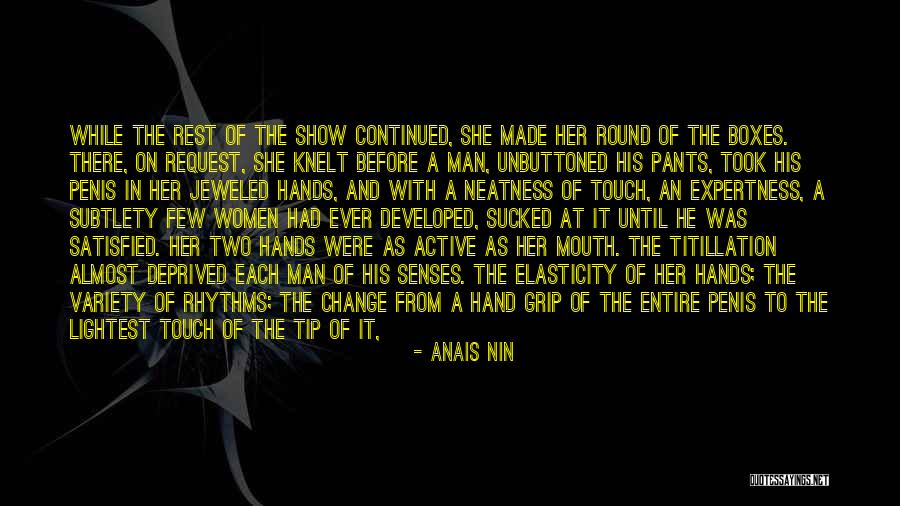 Unbuttoned Pants Quotes By Anais Nin Unbuttoned Pants Quotes By Anais Nin