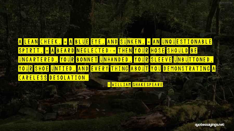 Unbuttoned Quotes By William Shakespeare Unbuttoned Quotes By William Shakespeare